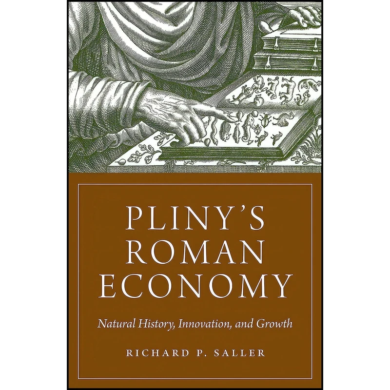 کتاب Plinys Roman Economy اثر Richard P. Saller انتشارات Princeton University Press