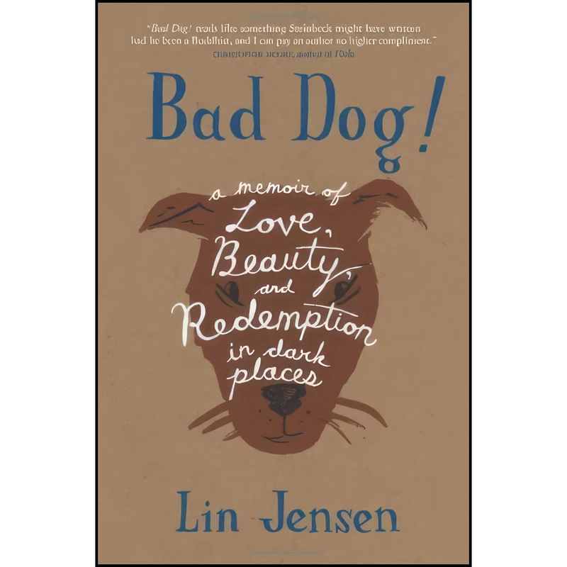 کتاب Bad Dog! اثر Lin Jensen انتشارات Wisdom Publications