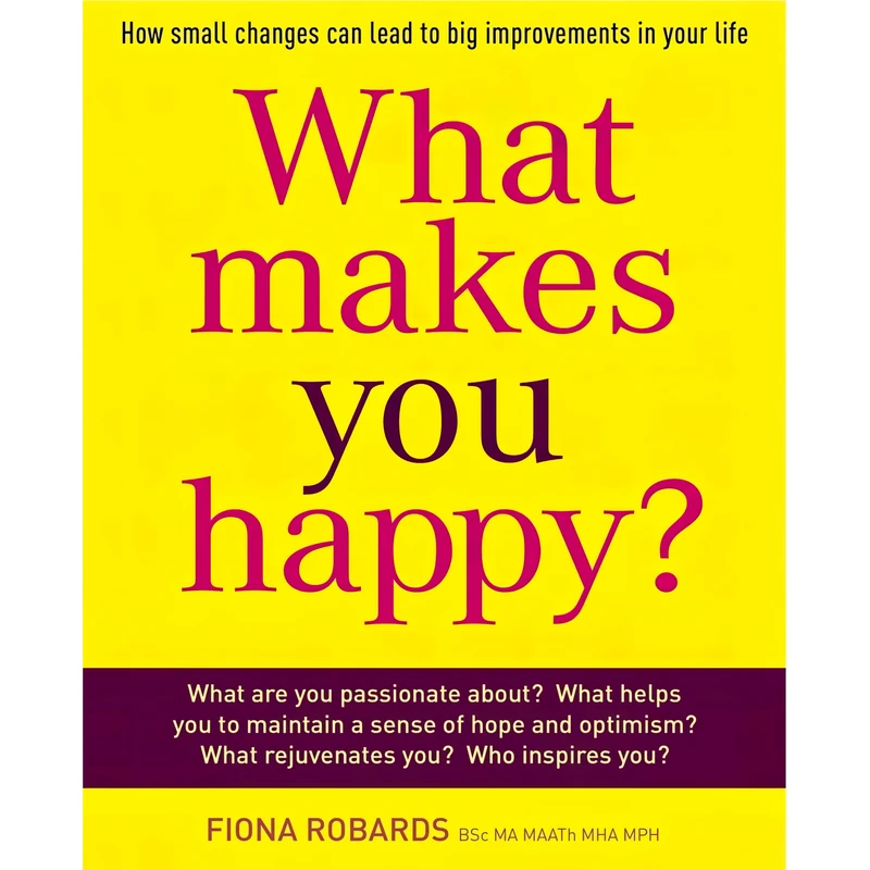 کتاب What Makes You Happy? اثر Fiona Robards انتشارات Exisle Publishing