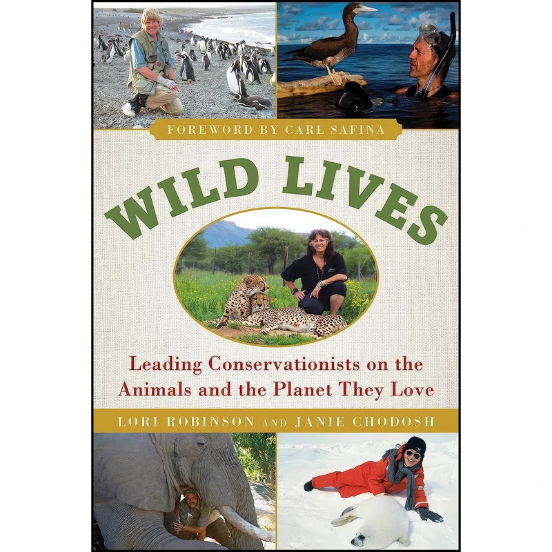 کتاب Wild Lives اثر جمعي از نويسندگان انتشارات Skyhorse