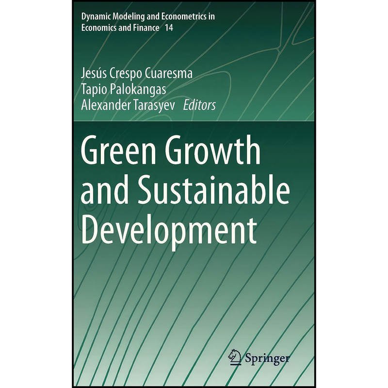 کتاب Green Growth and Sustainable Development اثر جمعي از نويسندگان انتشارات Springer