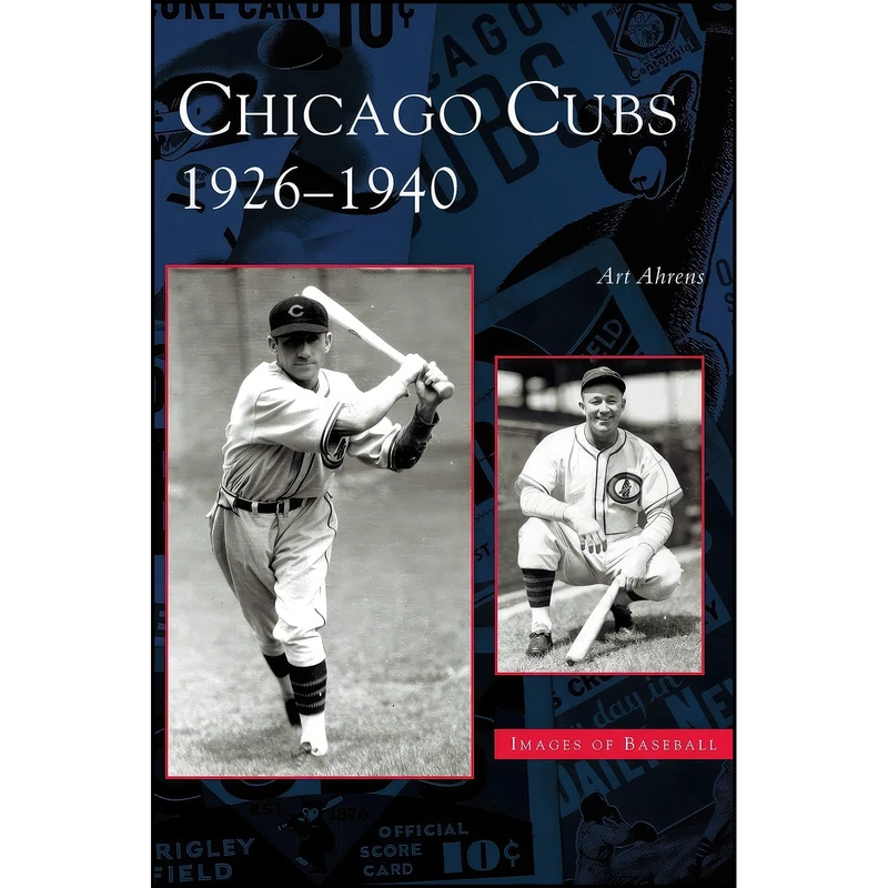 کتاب Chicago Cubs اثر Art Ahrens انتشارات Arcadia Publishing Library Editions