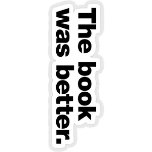 استیکر لپ تاپ طرح the book was better کد ST1823