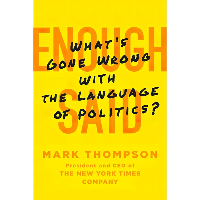 کتاب Enough Said اثر Mark Thompson انتشارات تازه‌ها