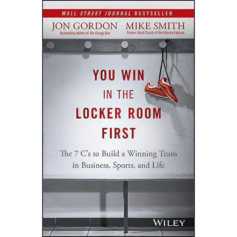 کتاب You Win in the Locker Room First اثر Mike Smith and Jon Gordon انتشارات Wiley