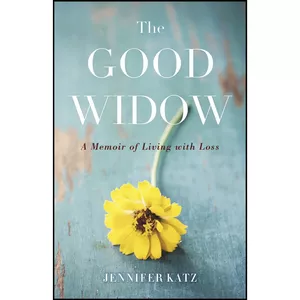 کتاب The Good Widow اثر Jennifer Katz انتشارات She Writes Press
