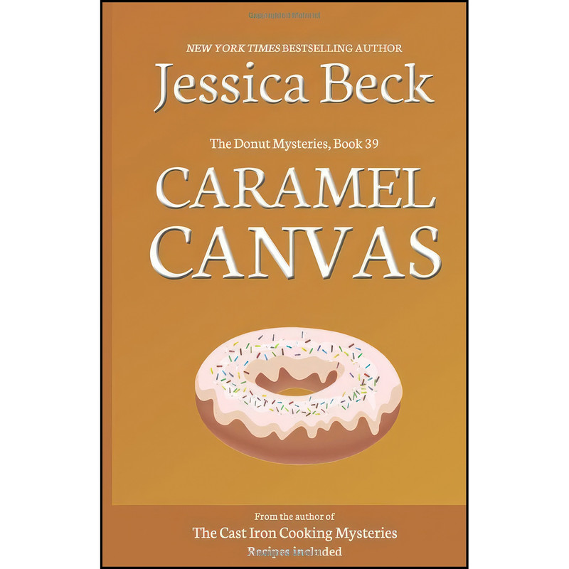کتاب Caramel Canvas  اثر Jessica Beck انتشارات تازه ها