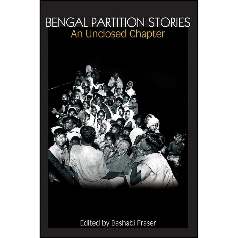 کتاب Bengal Partition Stories اثر Bashabi Fraser انتشارات Anthem Press