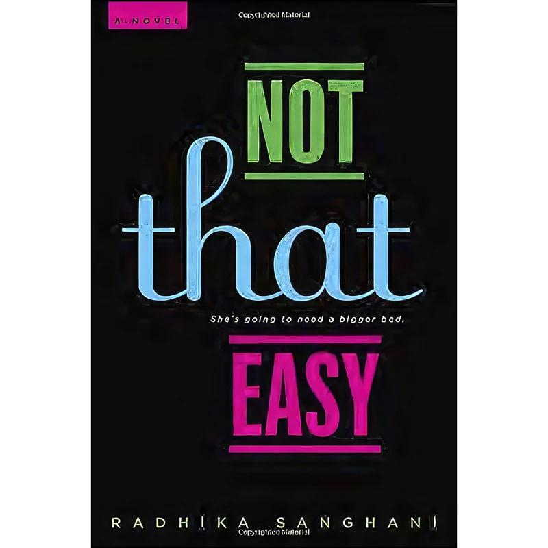 کتاب Not That Easy اثر Radhika Sanghani انتشارات Berkley