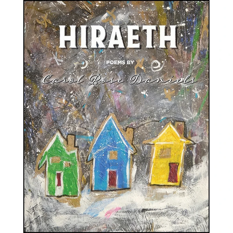 کتاب Hiraeth اثر Carol Rose Daniels انتشارات Inanna Publications