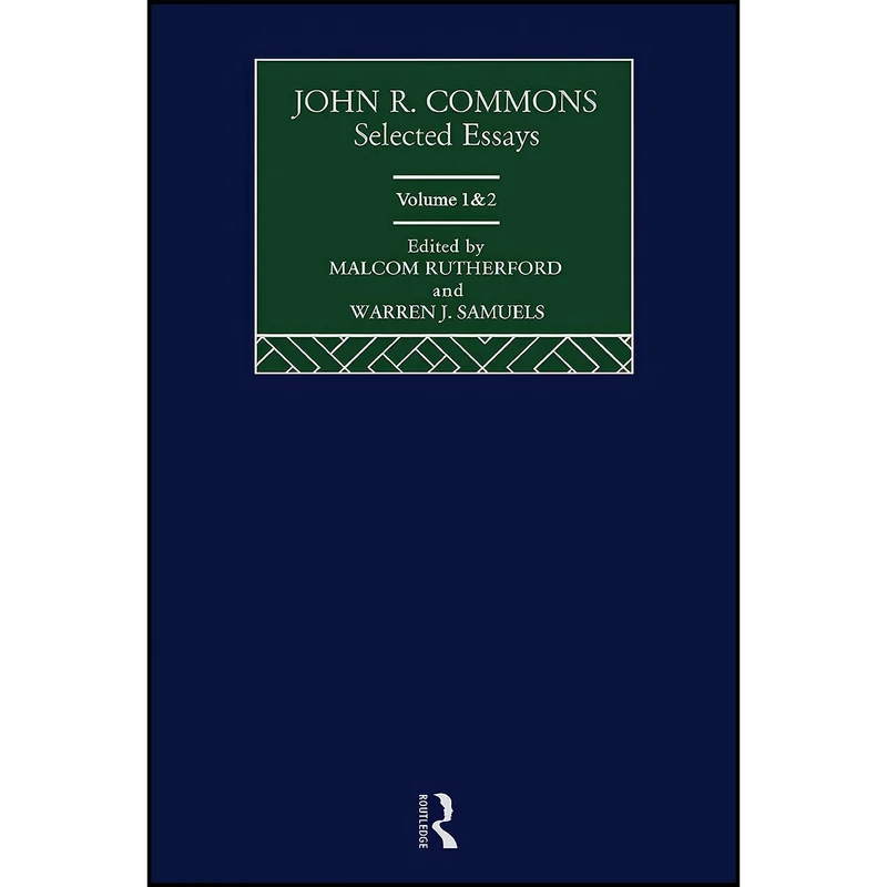کتاب John R. Commons اثر جمعي از نويسندگان انتشارات Routledge