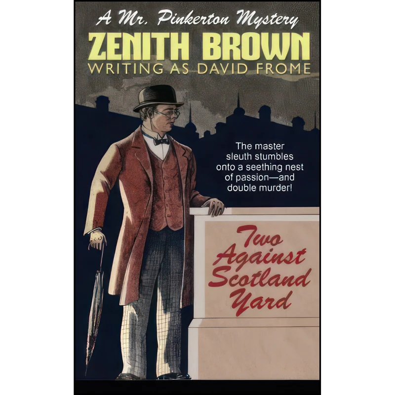 کتاب Two Against Scotland Yard اثر Zenith Brown and David Frome انتشارات تازه ها