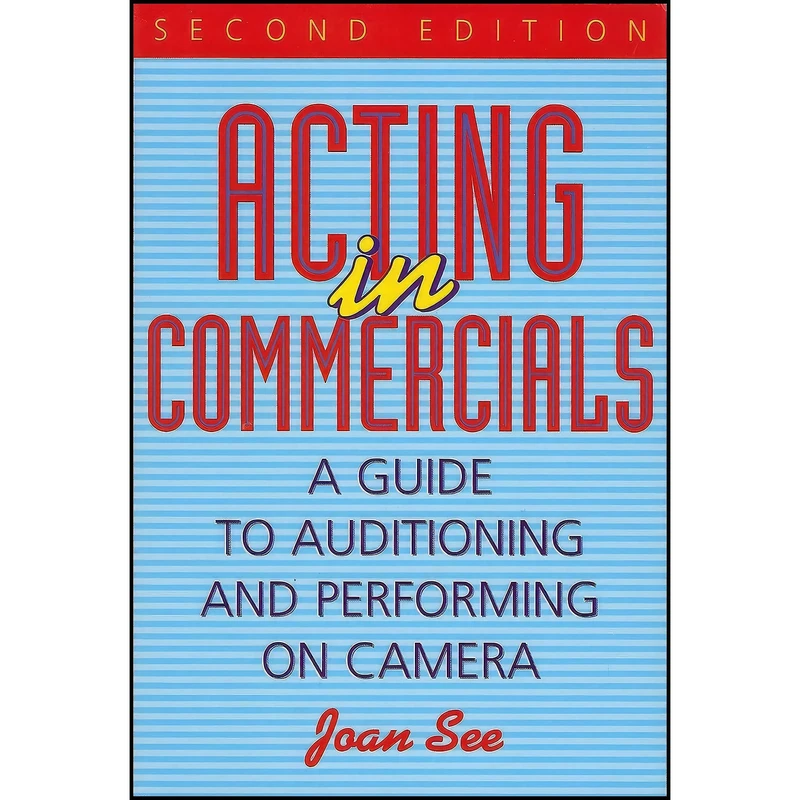 کتاب Acting in Commercials اثر Joan See انتشارات Back Stage Books