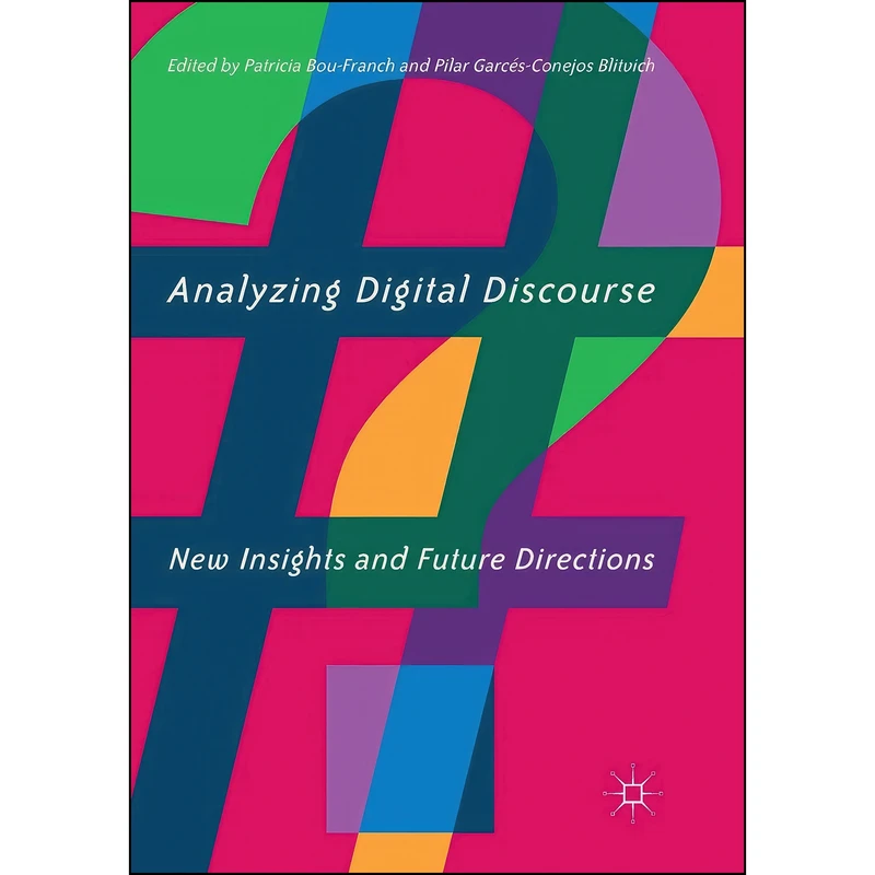 کتاب Analyzing Digital Discourse اثر جمعي از نويسندگان انتشارات بله