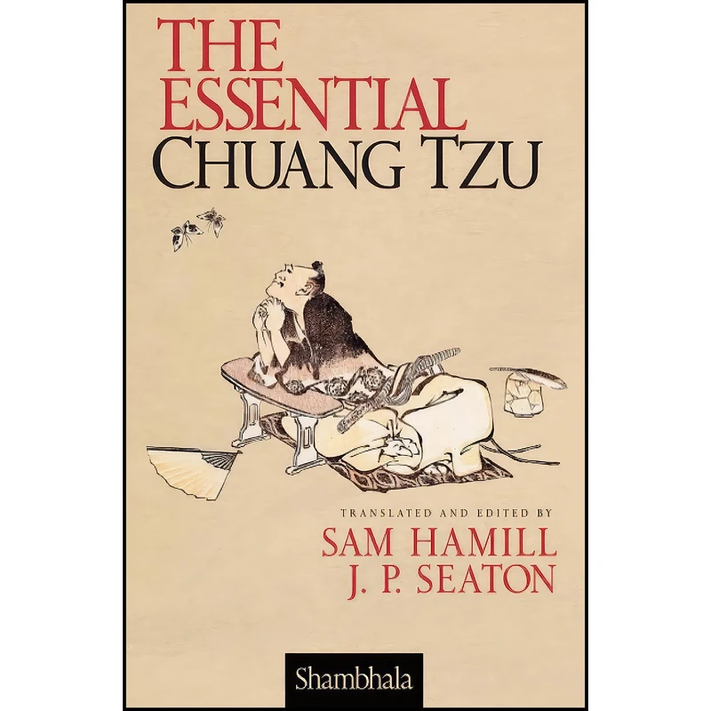کتاب The Essential Chuang Tzu اثر Sam Hamill and Jerome P. Seaton انتشارات Shambhala