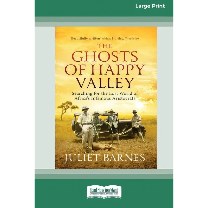 کتاب The Ghosts of Happy Valley اثر Juliet Barnes انتشارات ReadHowYouWant