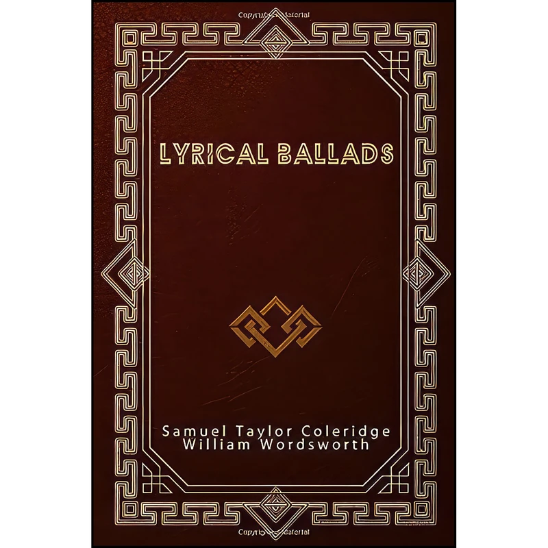 کتاب Lyrical Ballads اثر جمعي از نويسندگان انتشارات تازه ها