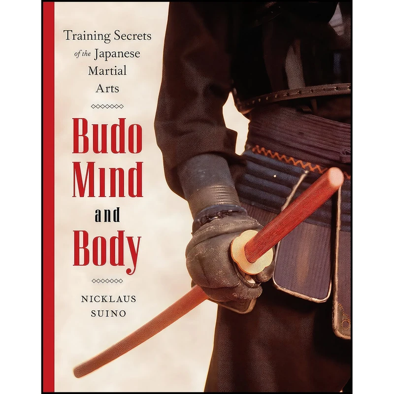 کتاب Budo Mind and Body اثر Nicklaus Suino انتشارات Weatherhill