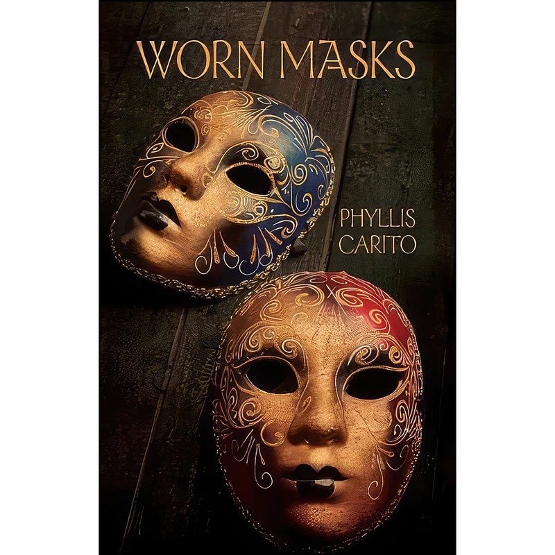 کتاب Worn Masks اثر Phyllis Carito انتشارات Bedazzled Ink Publishing