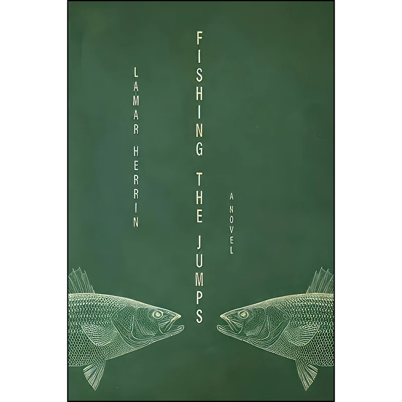 کتاب Fishing the Jumps اثر Lamar Herrin انتشارات University Press of Kentucky
