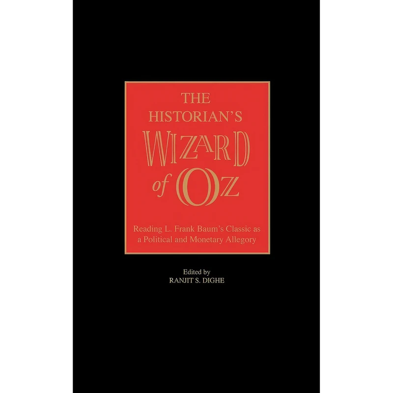 کتاب The Historians Wizard of Oz اثر Ranjit S. Dighe انتشارات Praeger