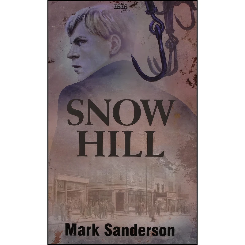 کتاب Snow Hill اثر Mark Sanderson انتشارات Isis Large Print