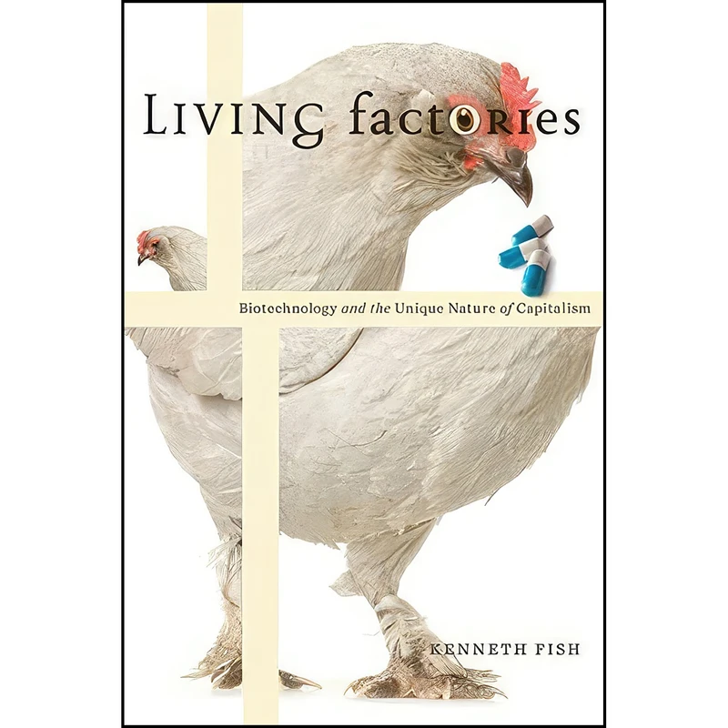 کتاب Living Factories اثر Kenneth Fish انتشارات McGill-Queen's University Press