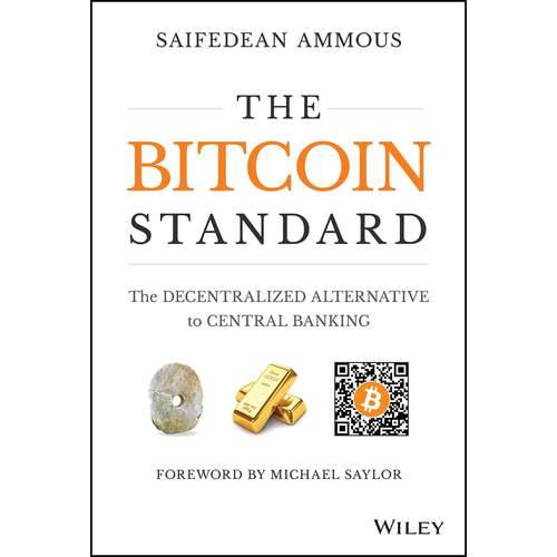 کتاب The Bitcoin Standard اثر Saifedean Ammous انتشارات Wiley
