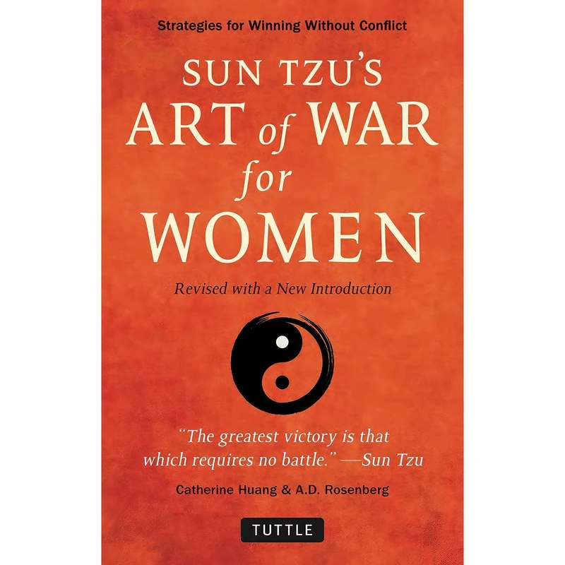 کتاب Sun Tzus Art of War for Women اثر Catherine Huang and A.D. Rosenberg انتشارات Tuttle Publishing