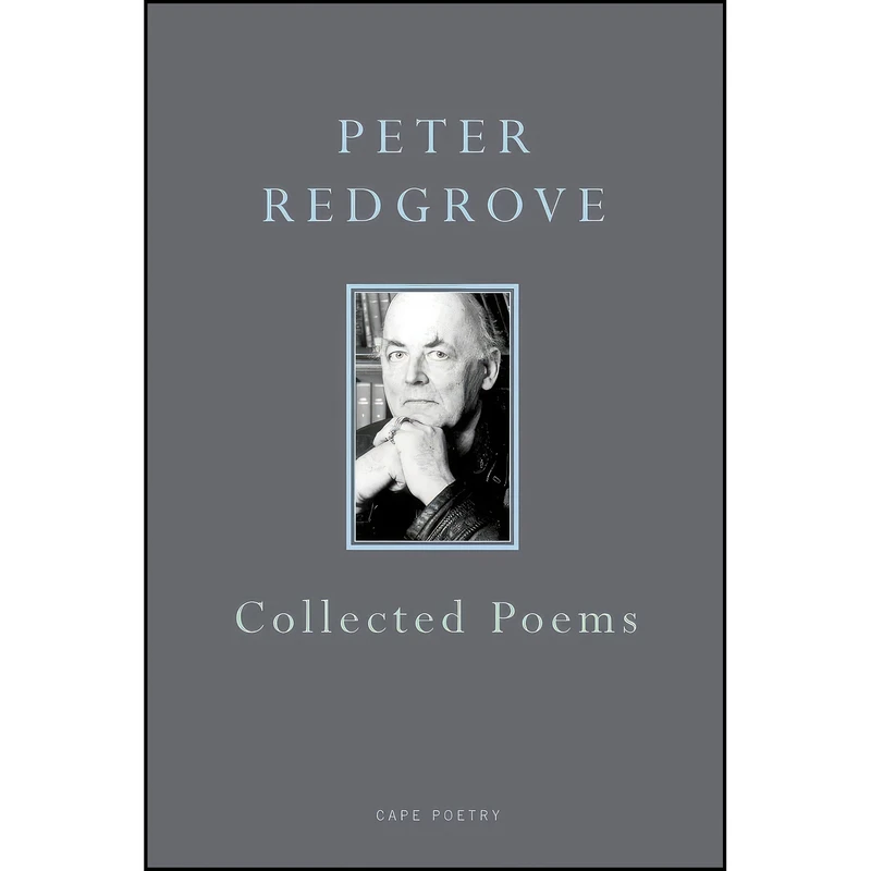 کتاب Collected Poems اثر Peter Redgrove انتشارات Jonathan Cape
