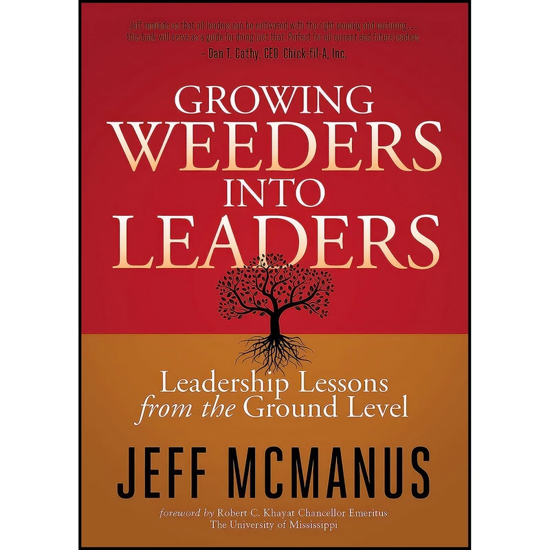کتاب Growing Weeders Into Leaders اثر Jeff McManus انتشارات Morgan James Publishing