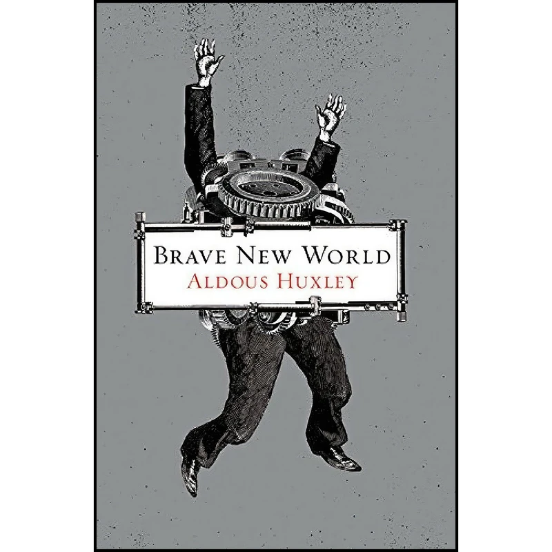کتاب Brave New World اثر Aldous Huxley and John Sutherland انتشارات Harper