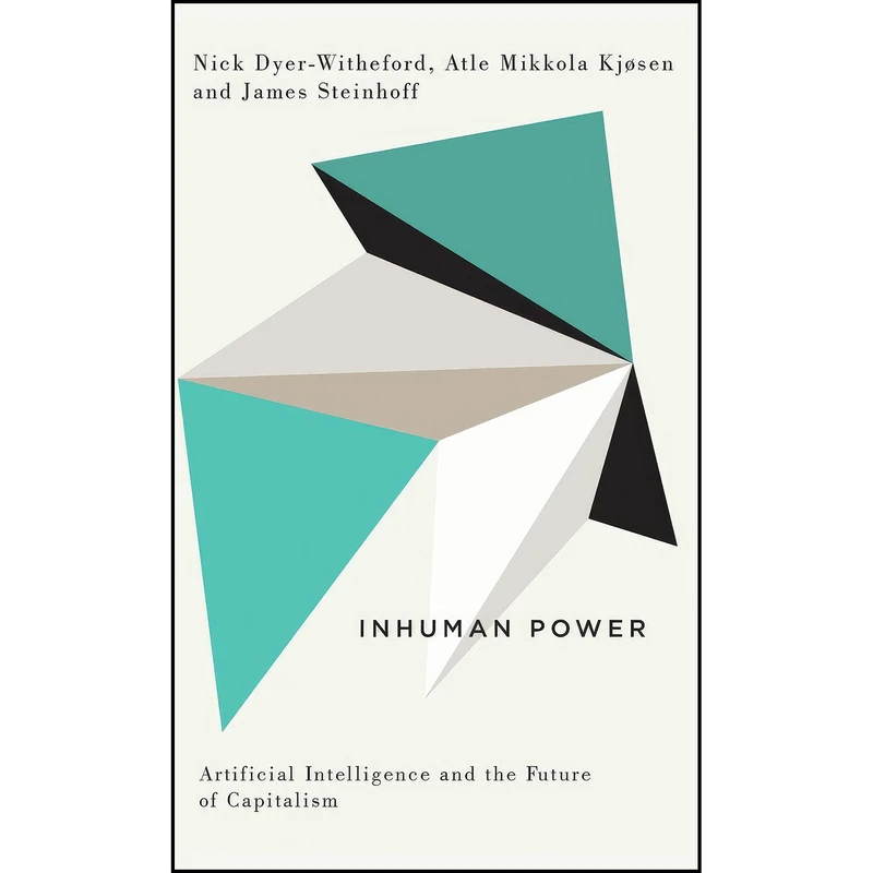 کتاب Inhuman Power اثر جمعي از نويسندگان انتشارات Pluto Press