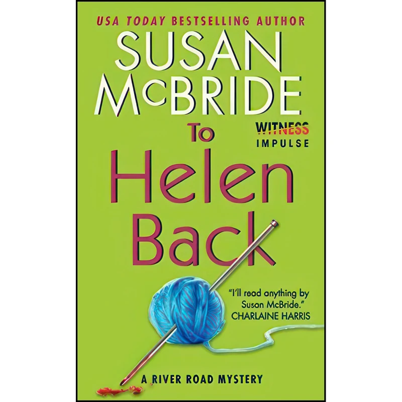 کتاب To Helen Back اثر Susan McBride انتشارات Witness Impulse