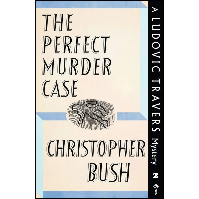 کتاب The Perfect Murder Case اثر Christopher Bush انتشارات تازه ها