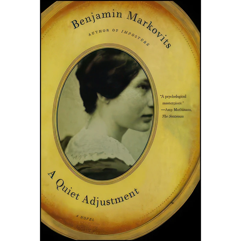 کتاب A Quiet Adjustment اثر Benjamin Markovits انتشارات W. W. Norton Company