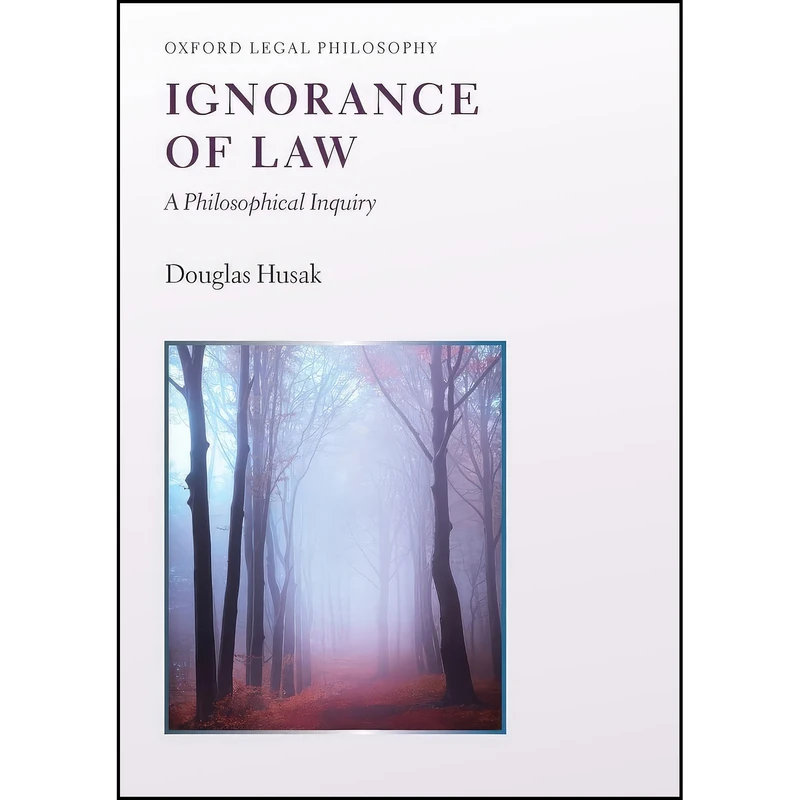 کتاب Ignorance of Law اثر Douglas Husak انتشارات Oxford University Press