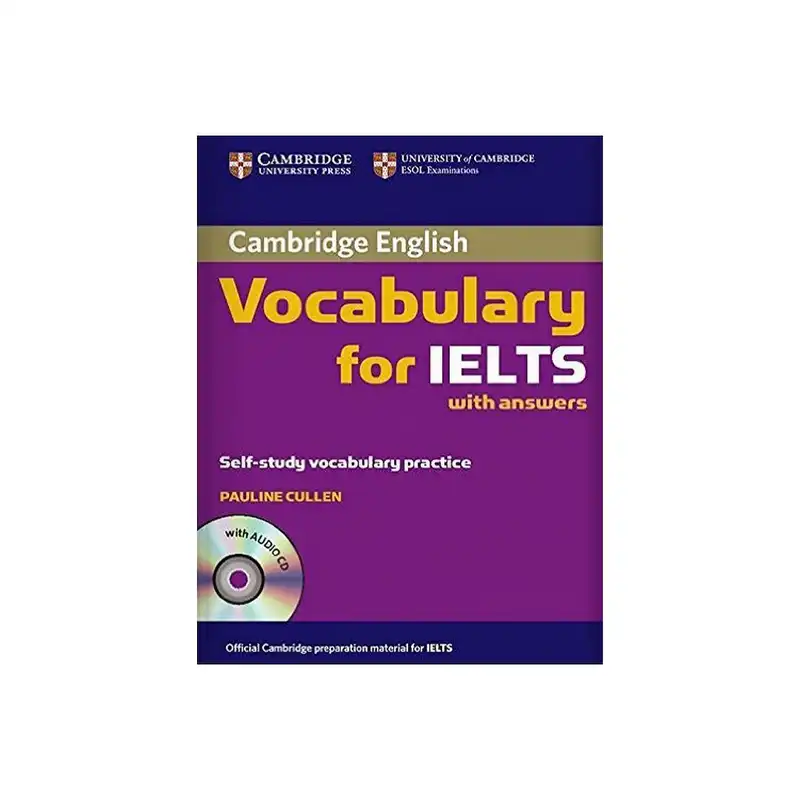 کتاب Cambridge English Vocabulary for IELTS اثر Pauline Cullen انتشارات کمبریج 2 جلدی
