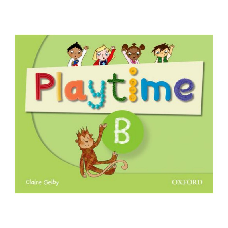 کتاب Play Time B اثر Claire Selby انتشارات آکسفورد کتاب Play Time B اثر Claire Selby انتشارات آکسفورد
