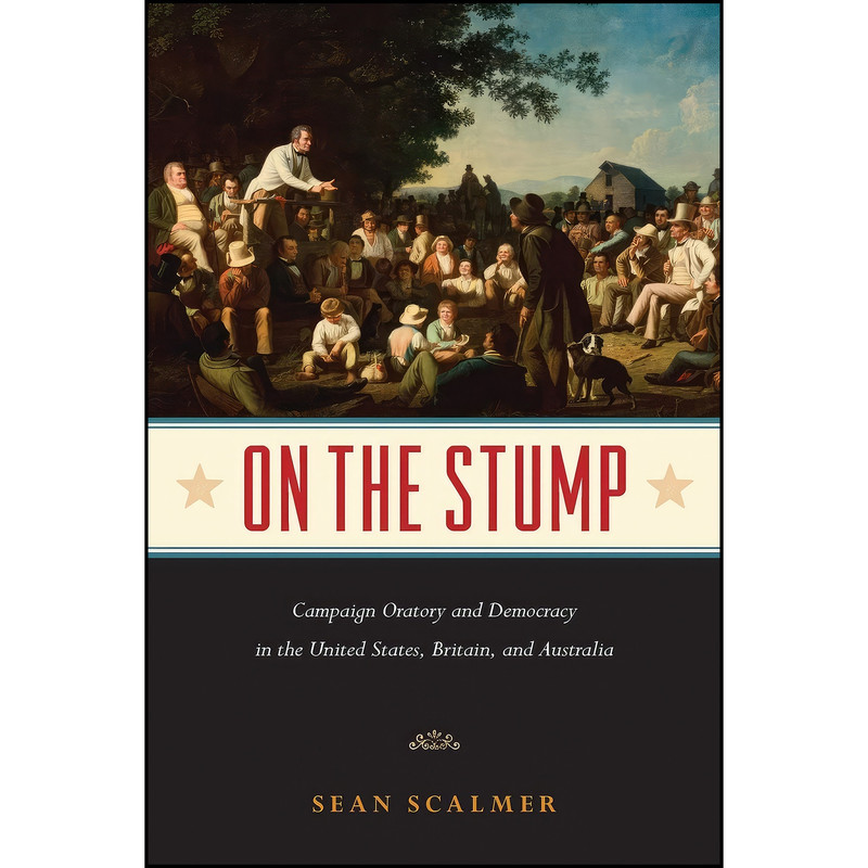 کتاب On the Stump اثر Sean Scalmer انتشارات Temple University Press