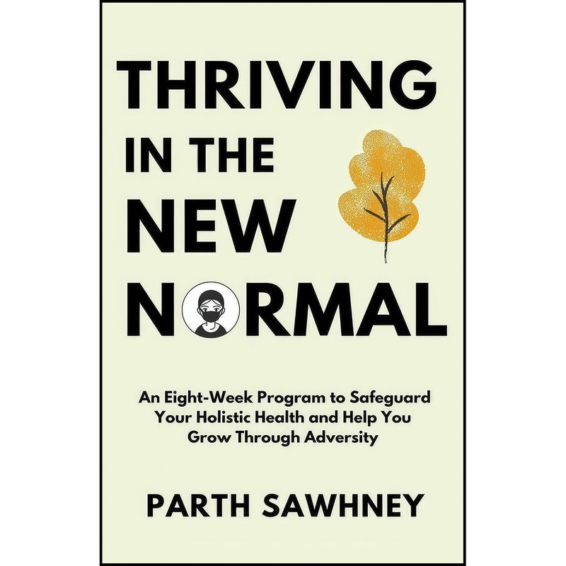 کتاب Thriving in the New Normal اثر Parth Sawhney انتشارات تازه ها