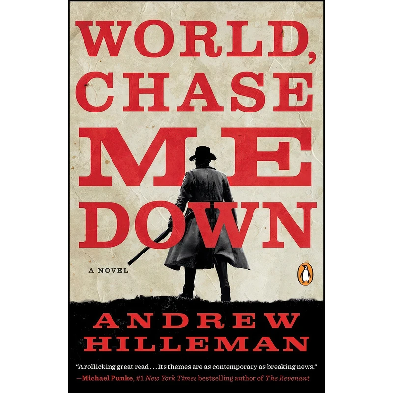 کتاب World, Chase Me Down اثر Andrew Hilleman انتشارات Penguin Books