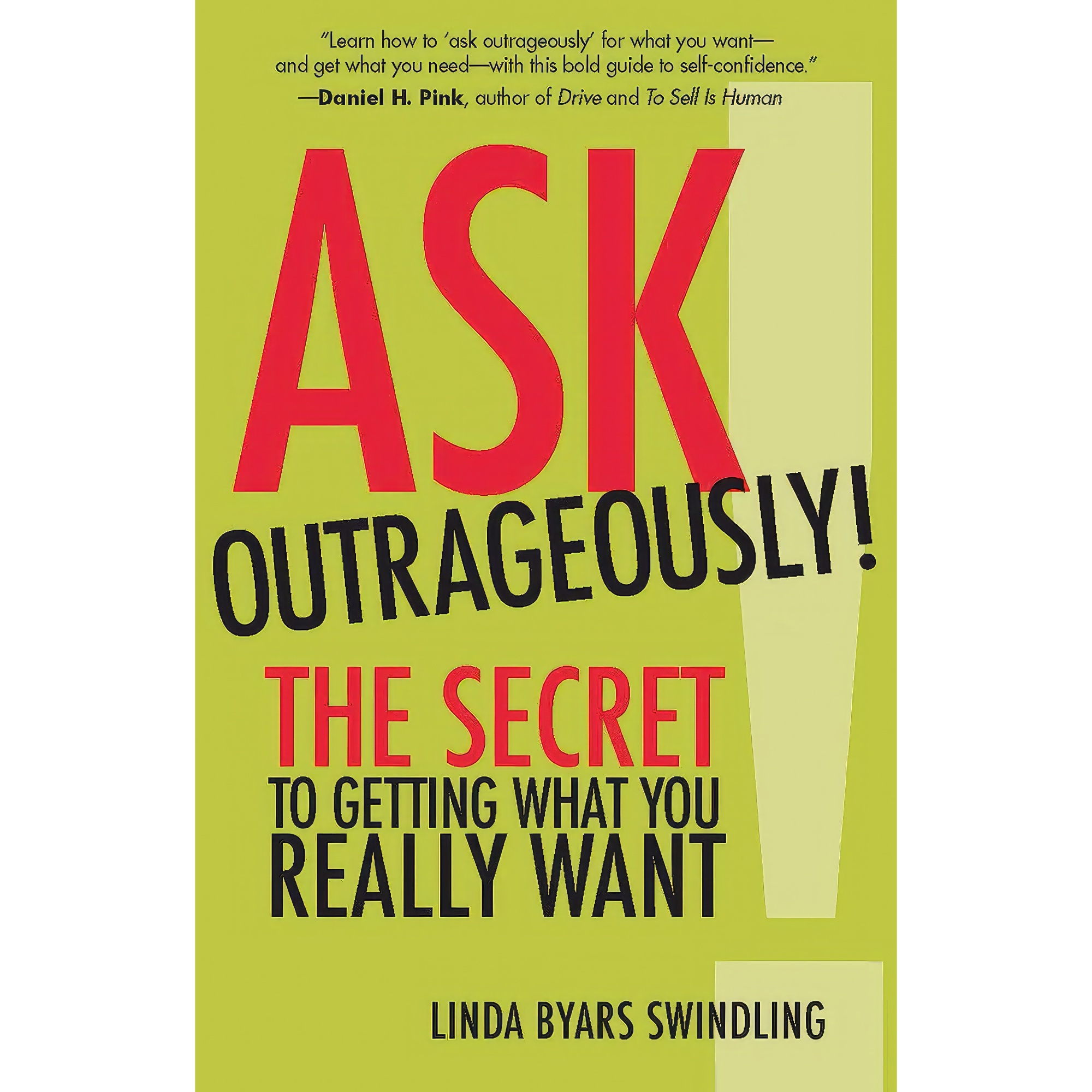 کتاب Ask Outrageously! اثر Linda Byars Swindling انتشارات Berrett-Koehler Publishers