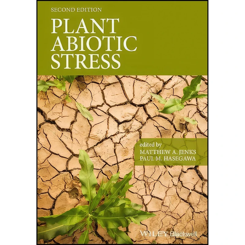 کتاب Plant Abiotic Stress اثر جمعي از نويسندگان انتشارات Wiley-Blackwell