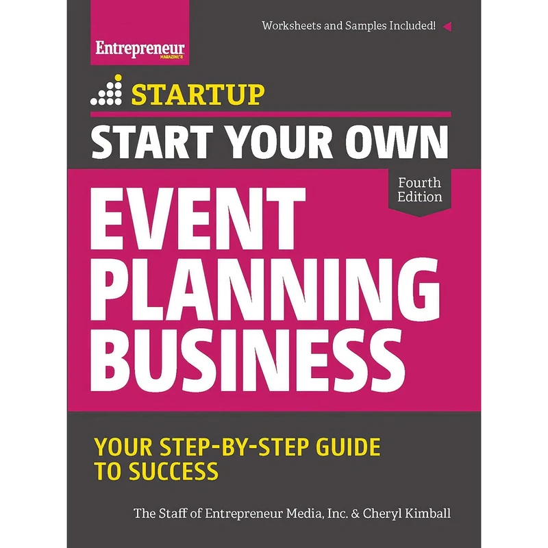 کتاب Start Your Own Event Planning Business اثر The Staff of Entrepreneur Media and Cheryl Kimball انتشارات Entrepreneur Press