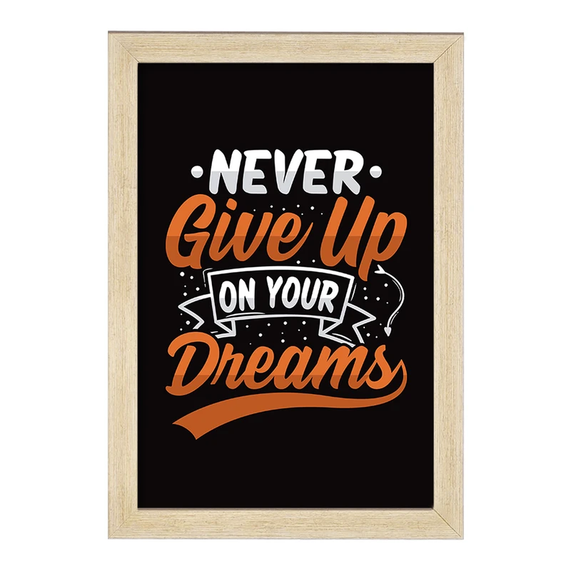 تابلو خندالو مدل Never Give Up On Your Dreams کد F1044