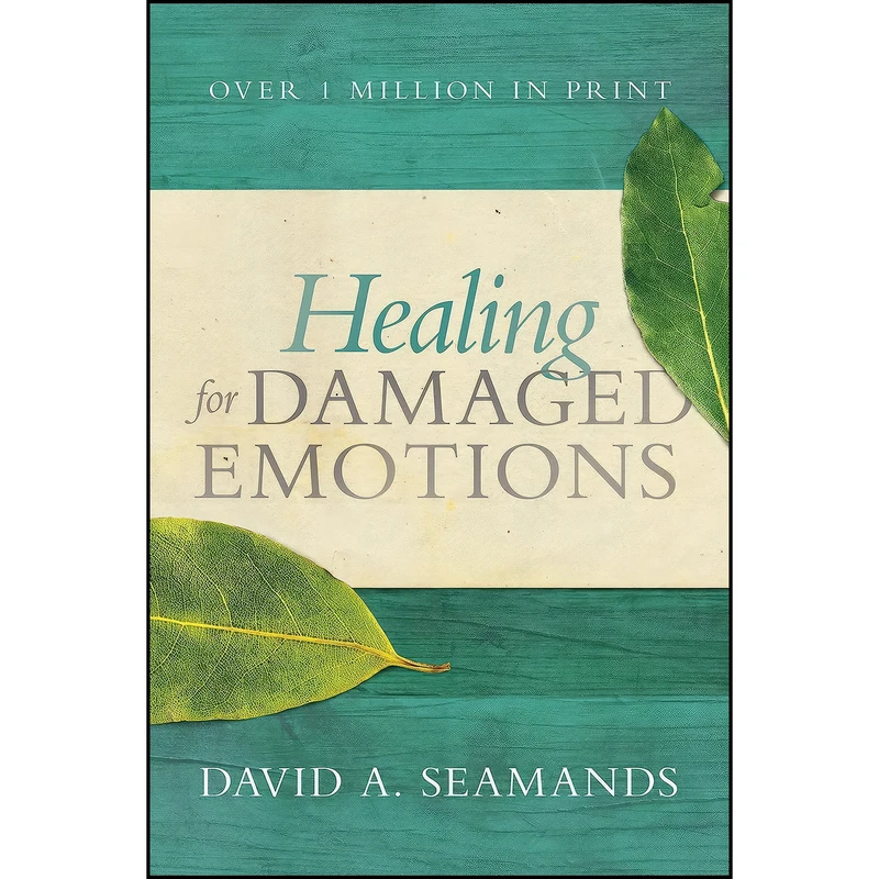 کتاب Healing for Damaged Emotions اثر David A. Seamands انتشارات David C Cook