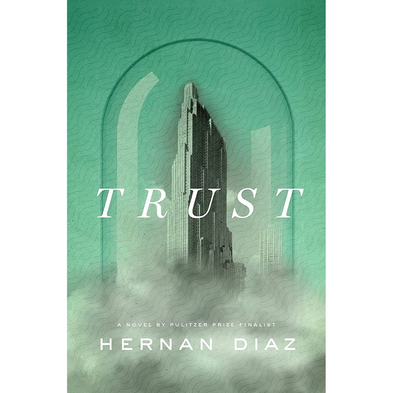 کتاب Trust اثر Hernan Diaz انتشارات Riverhead Books