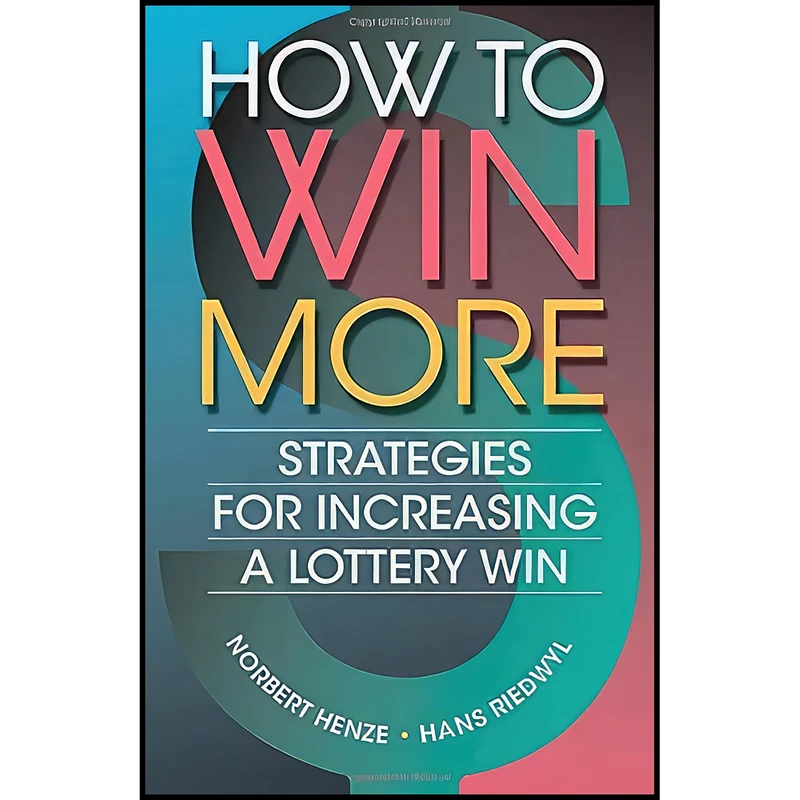 کتاب How to Win More اثر Norbert Henze and Hans Riedwyl انتشارات تازه ها