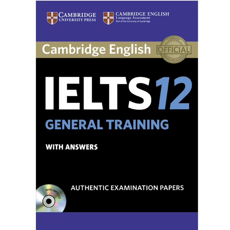 کتاب IELTS Cambridge 12 General اثر جمعی از نویسندگان انتشارات هدف نوین